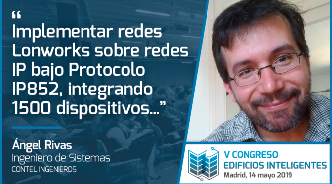 Entrevista a Ángel Rivas de Contel Ingenieros